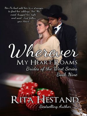 cover image of Wherever My Heart Roams (Brides of the West Series Book Nine)